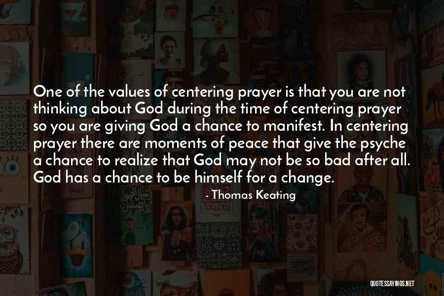 Time Is The Most Thing To Give Quotes By Thomas Keating Time Is The Most Thing To Give Quotes By Thomas Keating