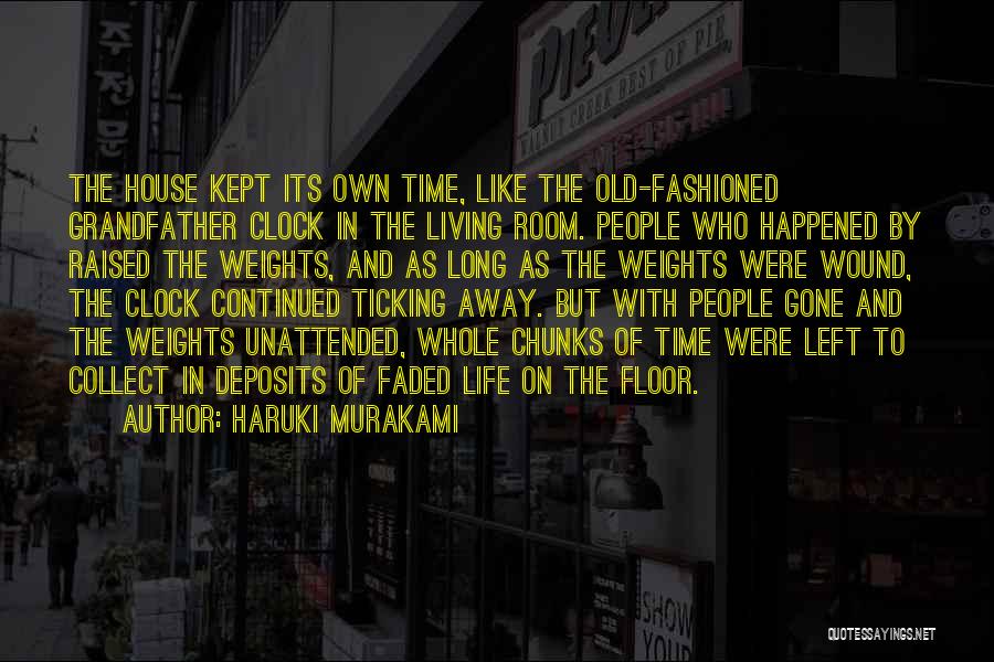 Time Is Ticking Away Quotes By Haruki Murakami