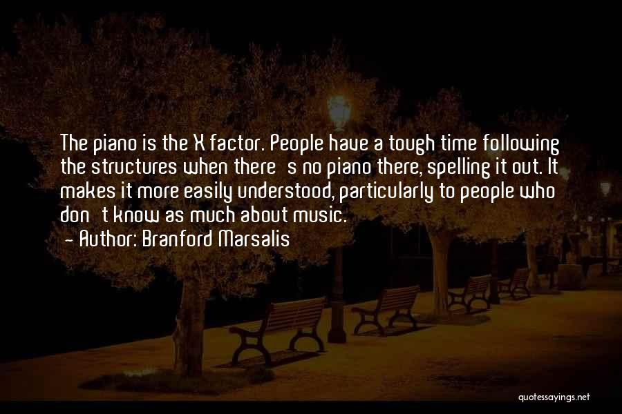 Time Is Tough Quotes By Branford Marsalis