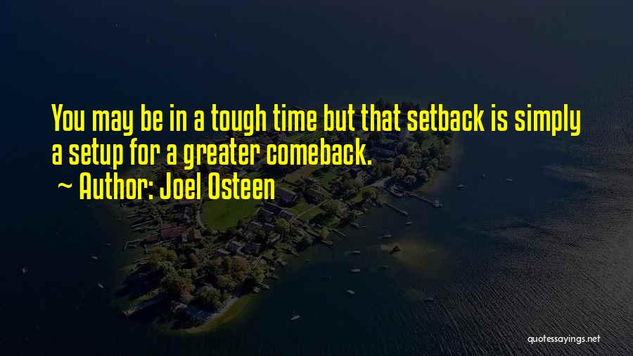 Time Is Tough Quotes By Joel Osteen