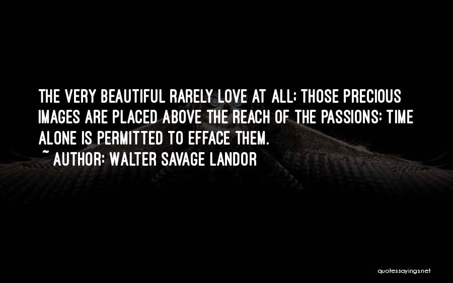 Time Is Very Precious Quotes By Walter Savage Landor
