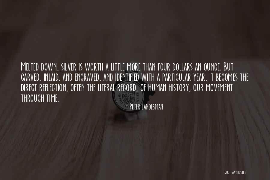 Time Is Worth Quotes By Peter Landesman Time Is Worth Quotes By Peter Landesman