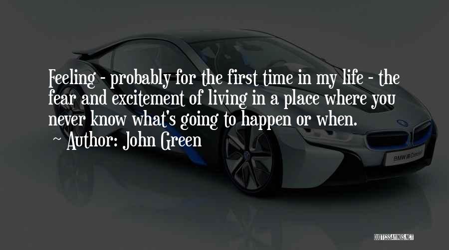 Time John Green Quotes By John Green