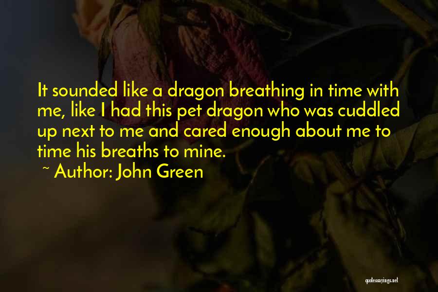 Time John Green Quotes By John Green