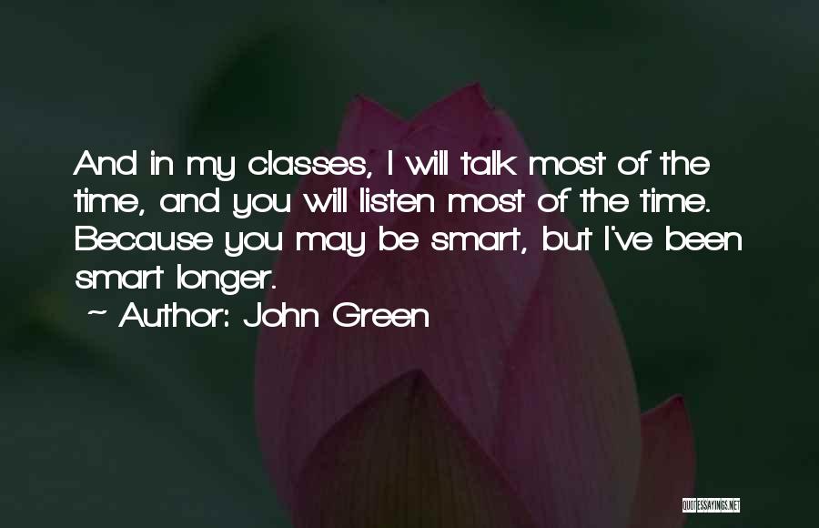 Time John Green Quotes By John Green