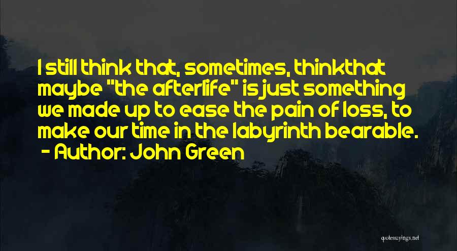 Time John Green Quotes By John Green