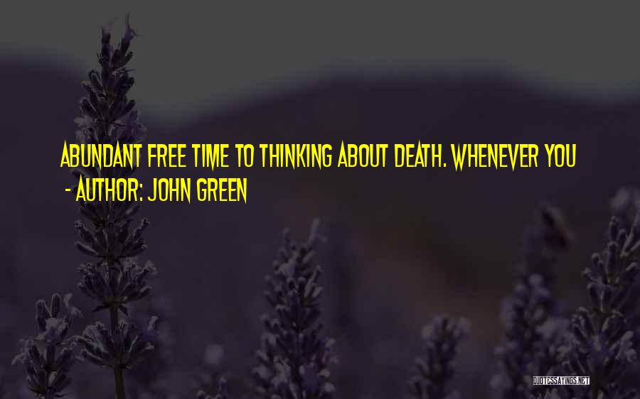 Time John Green Quotes By John Green