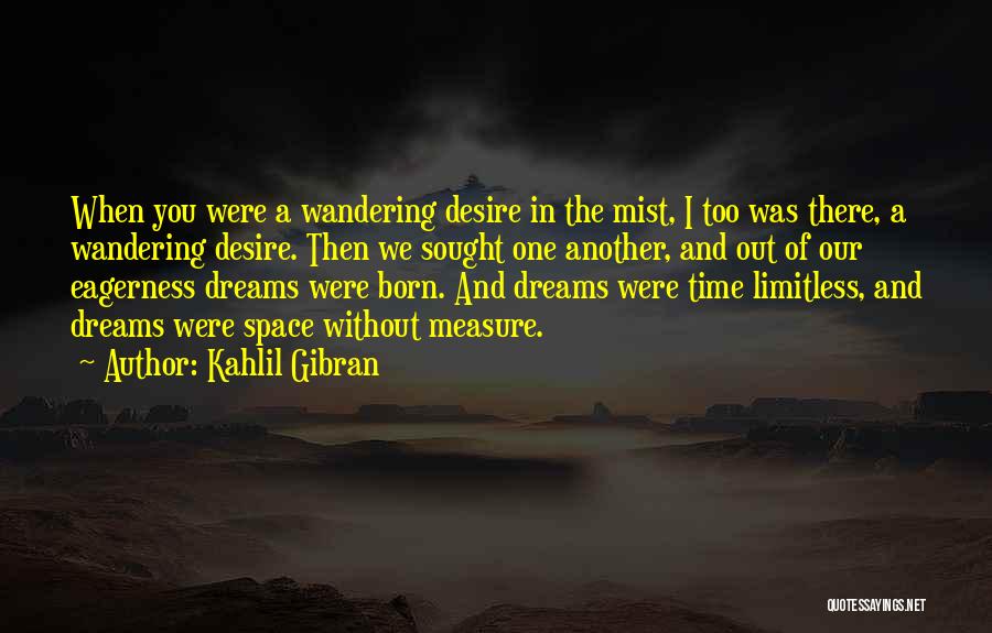 Time Kahlil Gibran Quotes By Kahlil Gibran