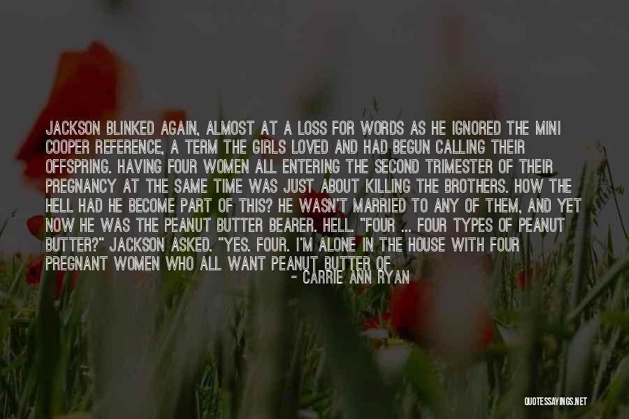 Time Killing Me Quotes By Carrie Ann Ryan Time Killing Me Quotes By Carrie Ann Ryan