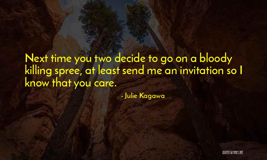 Time Killing Me Quotes By Julie Kagawa Time Killing Me Quotes By Julie Kagawa