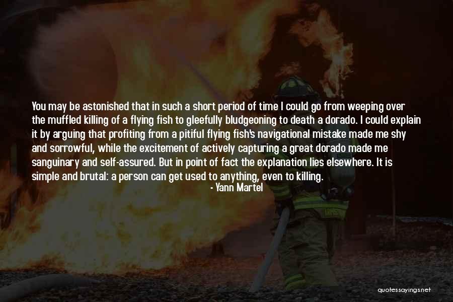 Time Killing Me Quotes By Yann Martel Time Killing Me Quotes By Yann Martel