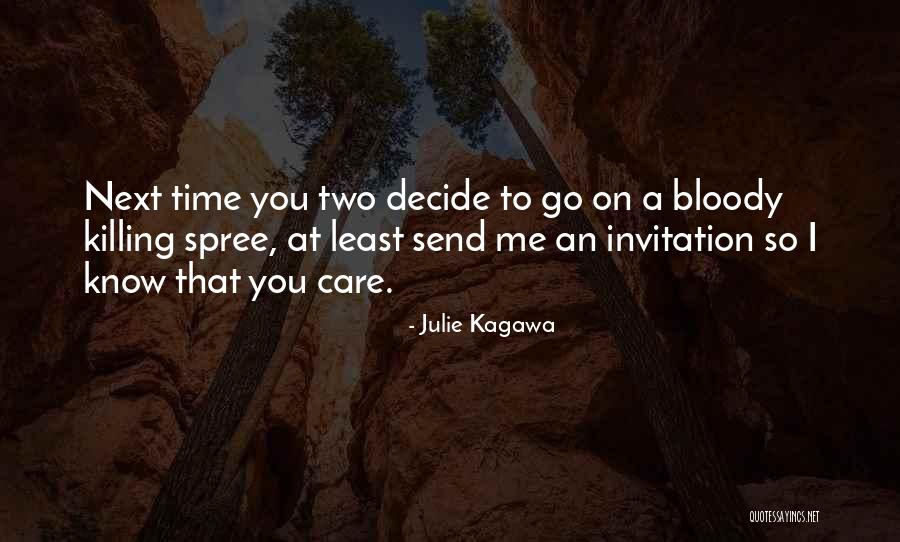 Time Killing Quotes By Julie Kagawa