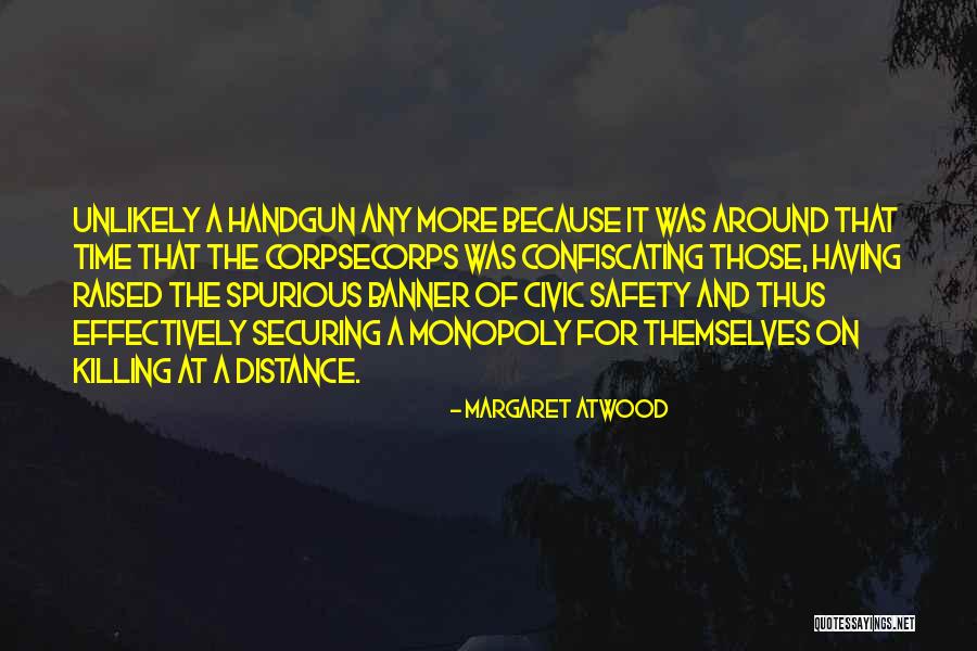 Time Killing Quotes By Margaret Atwood