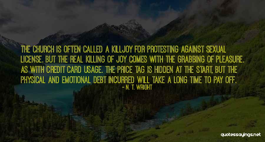 Time Killing Quotes By N. T. Wright