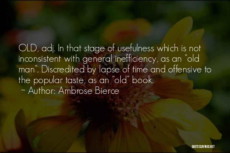 Time Lapse Quotes By Ambrose Bierce