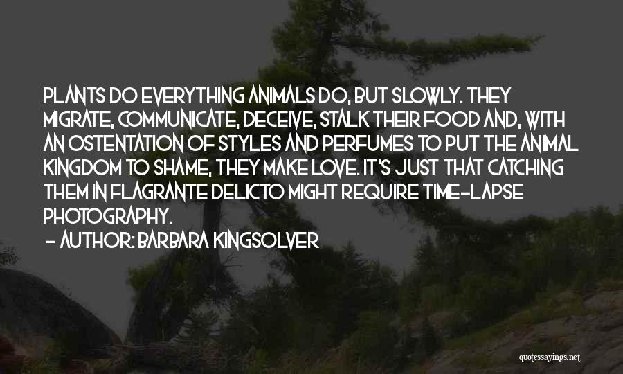 Time Lapse Quotes By Barbara Kingsolver