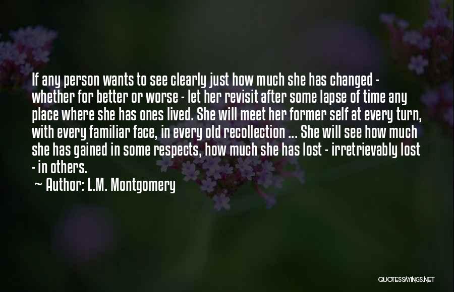 Time Lapse Quotes By L.M. Montgomery