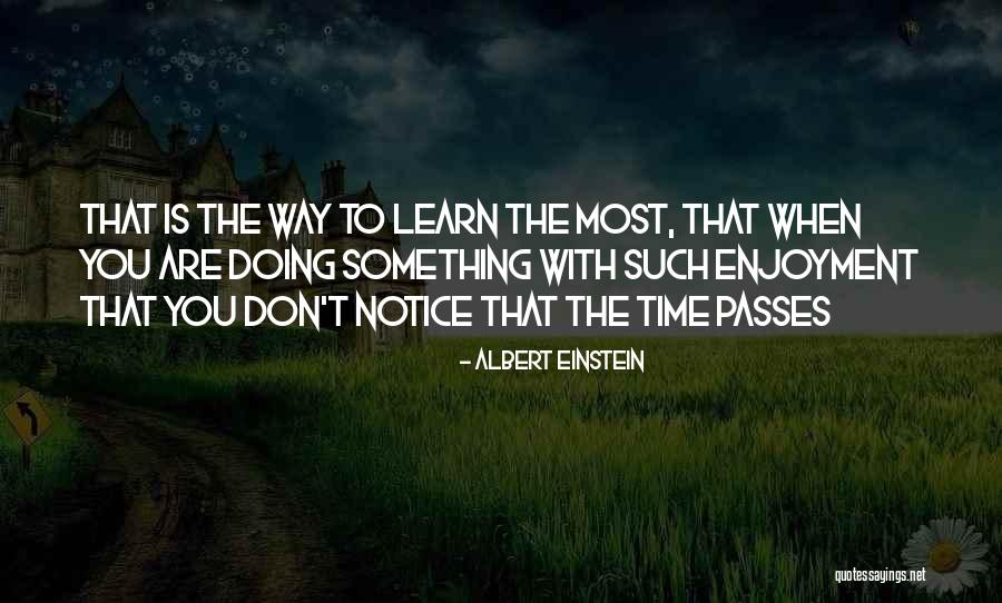 Time Learn Quotes By Albert Einstein Time Learn Quotes By Albert Einstein