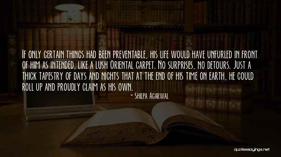 Time Life And Death Quotes By Shilpa Agarwal