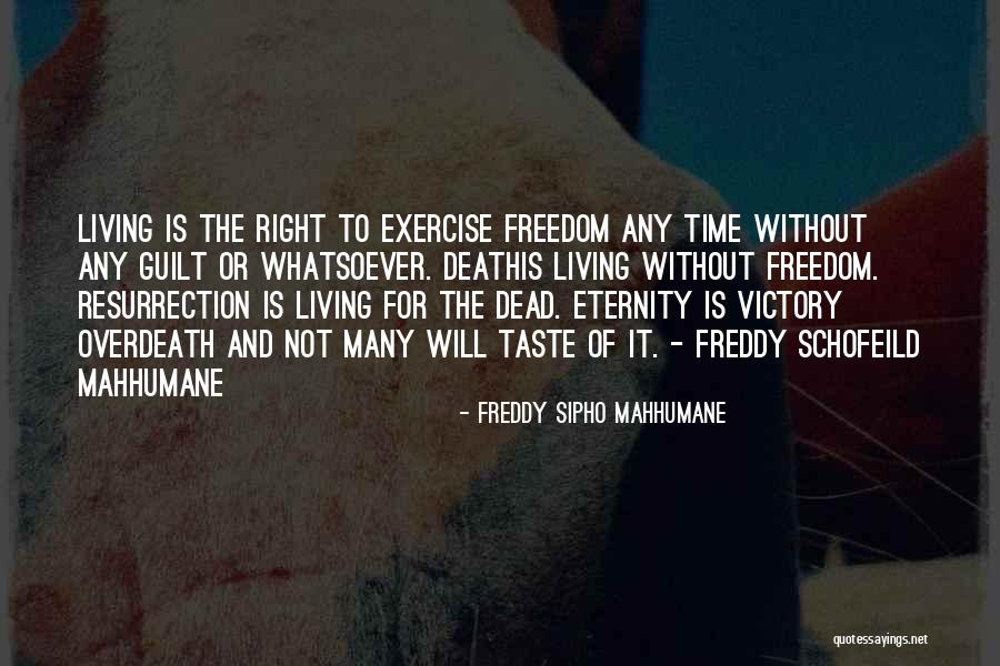 Time Life S Victory Quotes By Freddy Sipho Mahhumane Time Life S Victory Quotes By Freddy Sipho Mahhumane