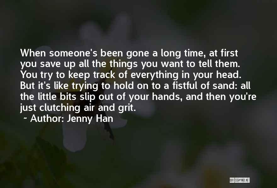 Time Like Sand Quotes By Jenny Han