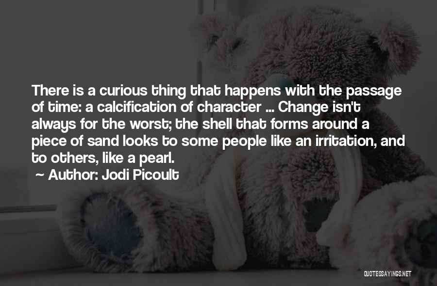 Time Like Sand Quotes By Jodi Picoult