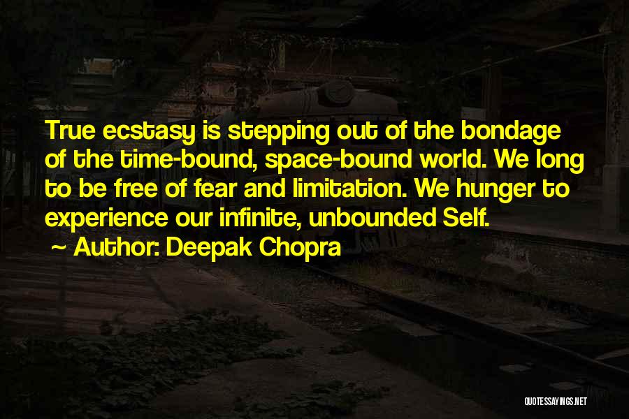 Time Limitation Quotes By Deepak Chopra
