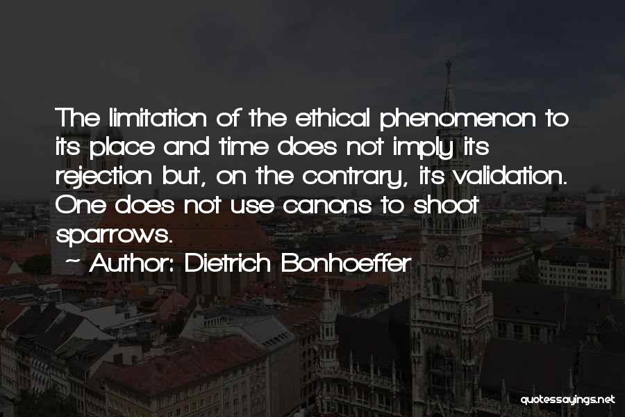 Time Limitation Quotes By Dietrich Bonhoeffer