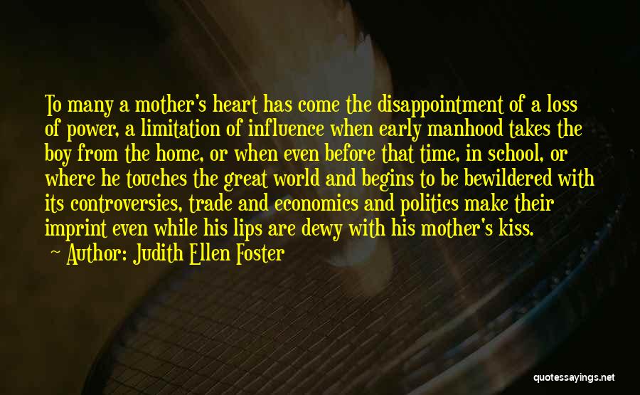 Time Limitation Quotes By Judith Ellen Foster