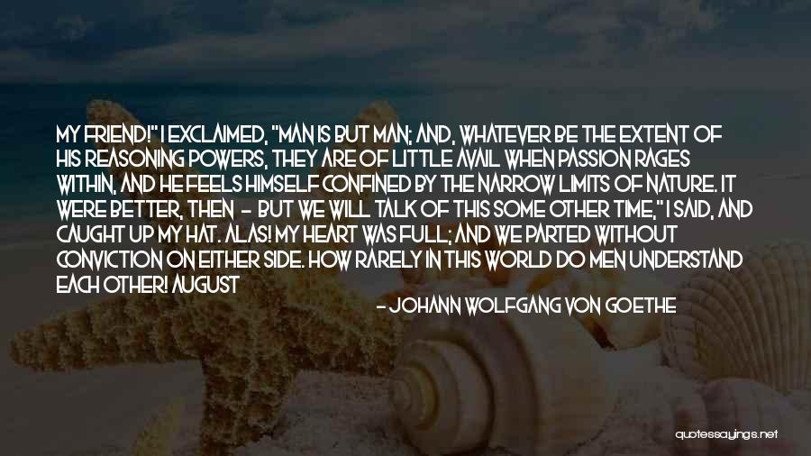 Time Limits Quotes By Johann Wolfgang Von Goethe