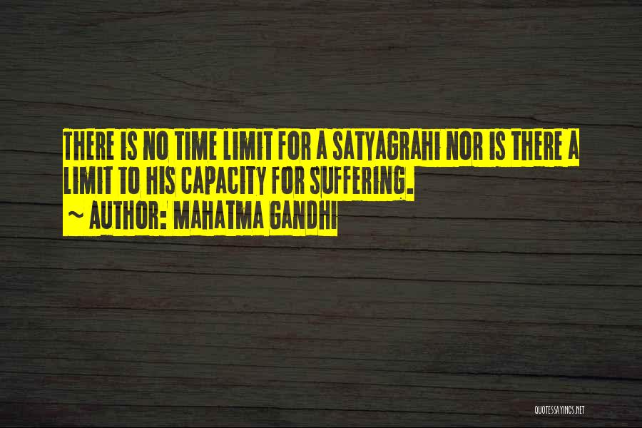 Time Limits Quotes By Mahatma Gandhi