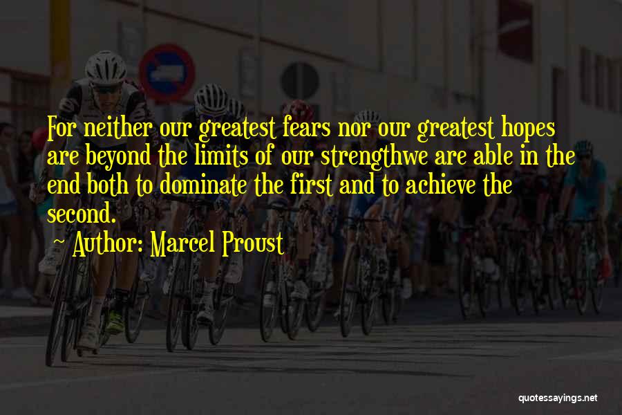 Time Limits Quotes By Marcel Proust