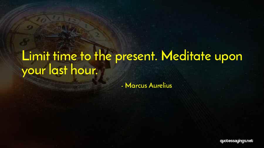 Time Limits Quotes By Marcus Aurelius