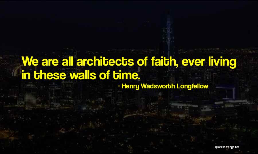Time Longfellow Quotes By Henry Wadsworth Longfellow Time Longfellow Quotes By Henry Wadsworth Longfellow