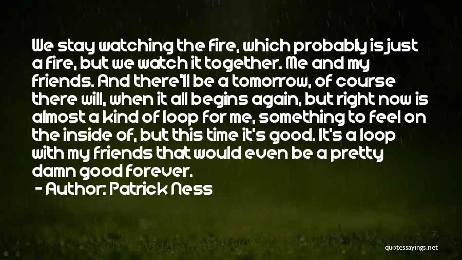 Time Loop Quotes By Patrick Ness