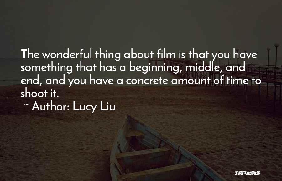 Time Lucy Quotes By Lucy Liu