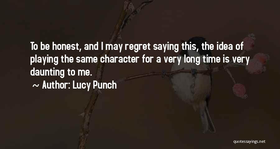 Time Lucy Quotes By Lucy Punch