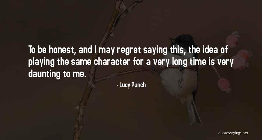 Time Lucy Quotes By Lucy Punch