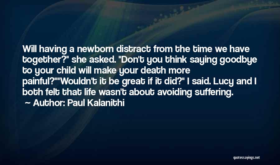 Time Lucy Quotes By Paul Kalanithi