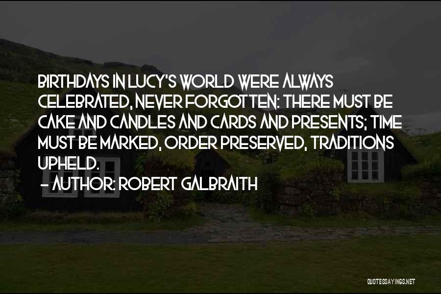 Time Lucy Quotes By Robert Galbraith