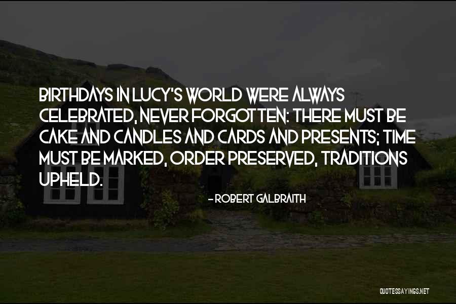 Time Lucy Quotes By Robert Galbraith