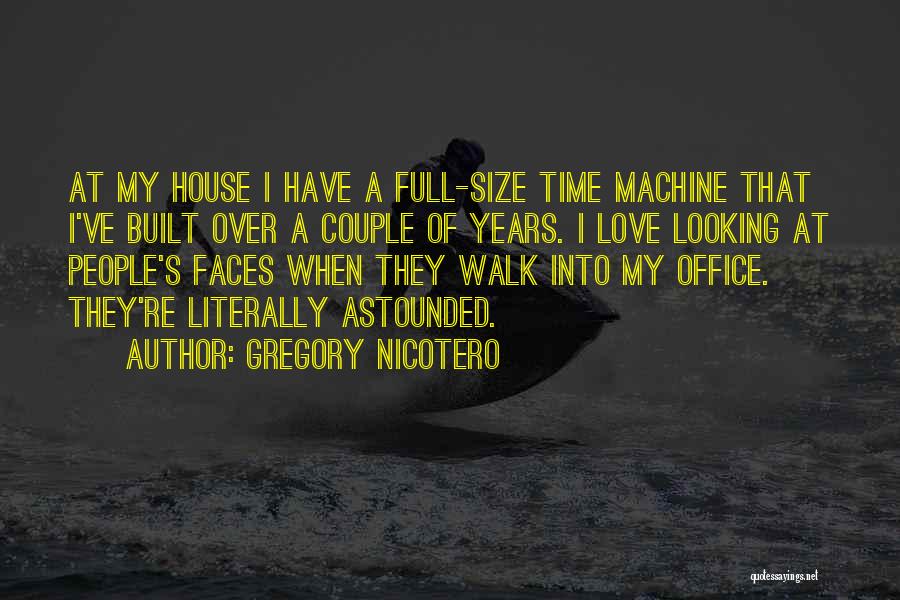 Time Machine Love Quotes By Gregory Nicotero