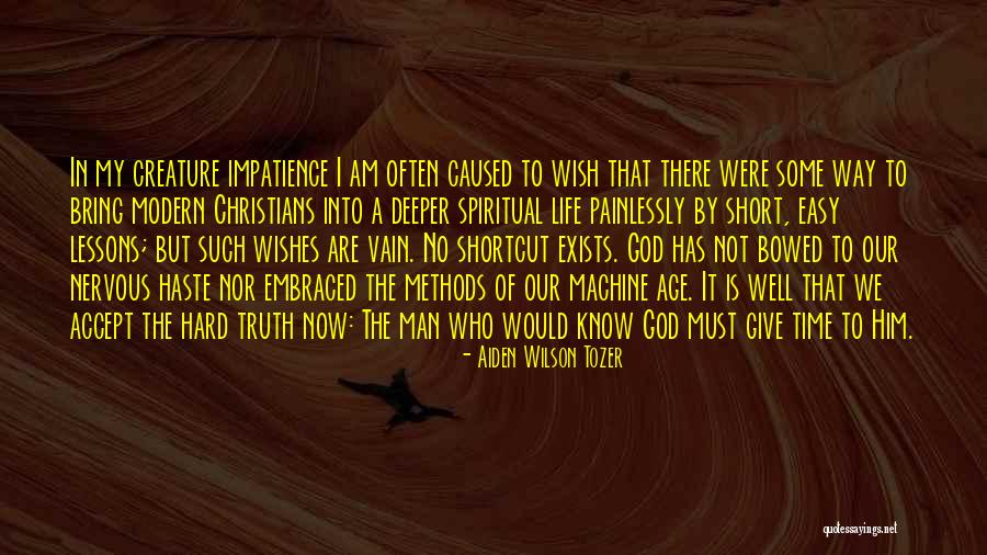 Time Machine Short Quotes By Aiden Wilson Tozer Time Machine Short Quotes By Aiden Wilson Tozer