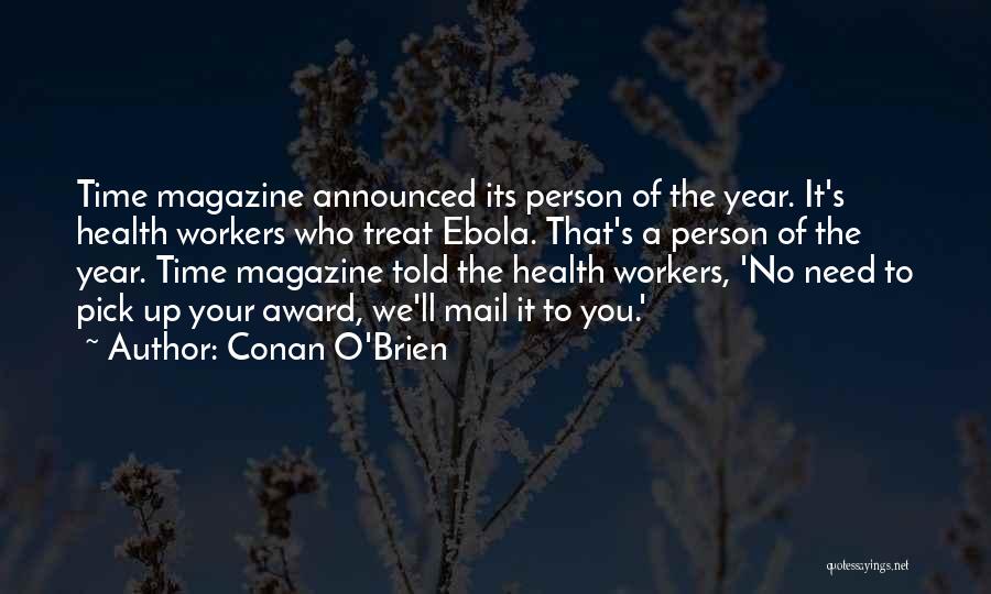 Time Magazine Best Quotes By Conan O'Brien