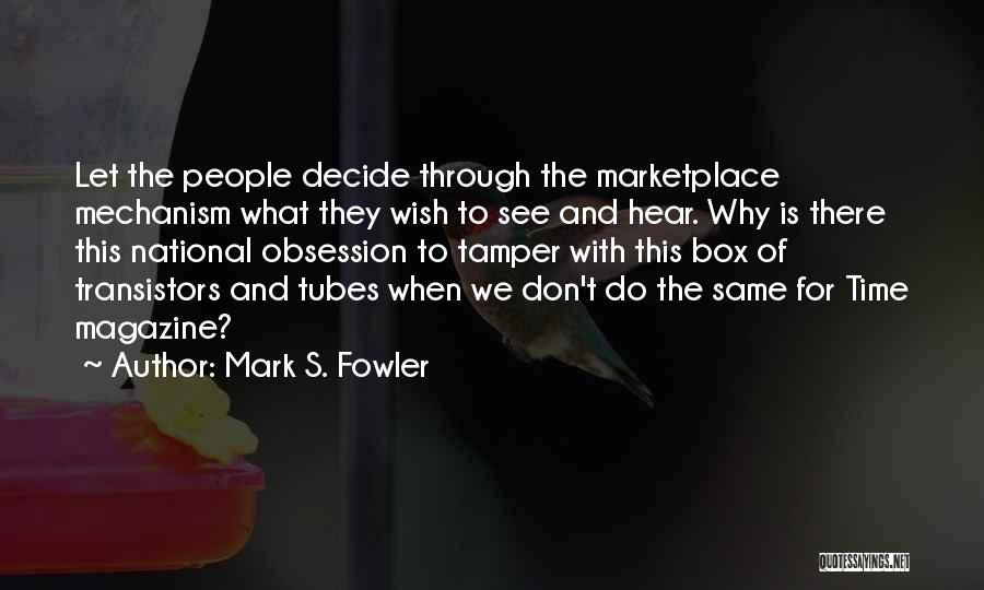 Time Magazine Best Quotes By Mark S. Fowler