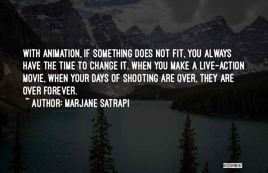 Time Make Change Quotes By Marjane Satrapi