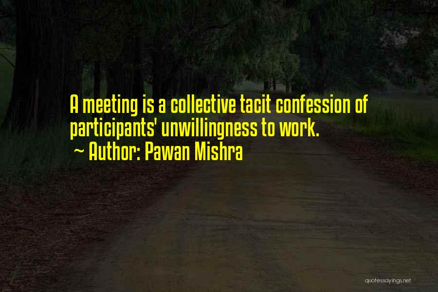 Time Management And Leadership Quotes By Pawan Mishra