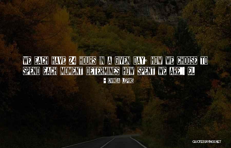 Time Management And Priorities Quotes By Evinda Lepins Time Management And Priorities Quotes By Evinda Lepins