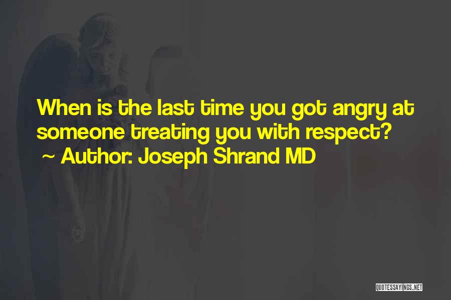 Time Management Best Quotes By Joseph Shrand MD