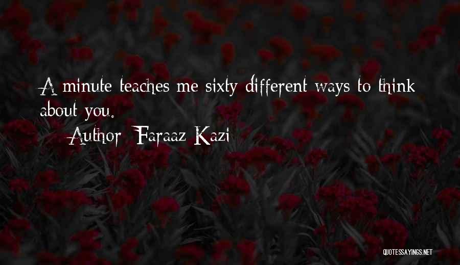 Time Management In Love Quotes By Faraaz Kazi